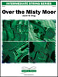 Over the Misty Moor Orchestra sheet music cover